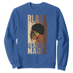 Black Teacher Magic Sweatshirt African American Pride Teacher Life TS12 Royal Blue Print Your Wear