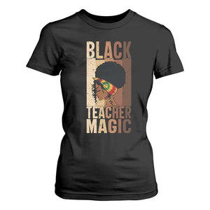 Black Teacher Magic T Shirt For Women African American Pride Teacher Life TS12 Black Print Your Wear