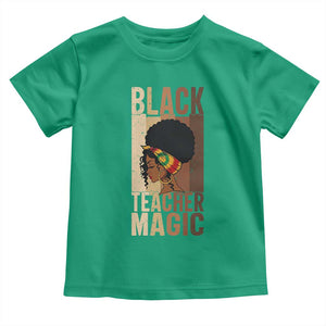 Black Teacher Magic Toddler T Shirt African American Pride Teacher Life TS12 Irish Green Print Your Wear
