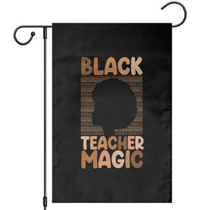 Black Teacher Magic Garden Flag Empowering African American Pride Teacher Gift TS12 Black Print Your Wear