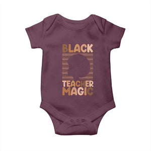 Black Teacher Magic Baby Onesie Empowering African American Pride Teacher Gift TS12 Maroon Print Your Wear