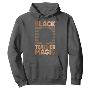 Black Teacher Magic Hoodie Empowering African American Pride Teacher Gift TS12 Dark Heather Print Your Wear