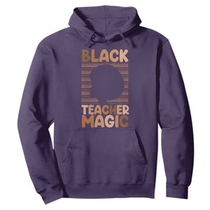 Black Teacher Magic Hoodie Empowering African American Pride Teacher Gift TS12 Purple Print Your Wear