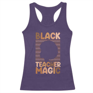 Black Teacher Magic Racerback Tank Top Empowering African American Pride Teacher Gift TS12 Purple Print Your Wear