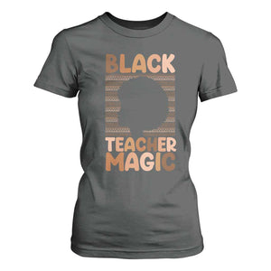 Black Teacher Magic T Shirt For Women Empowering African American Pride Teacher Gift TS12 Dark Heather Print Your Wear