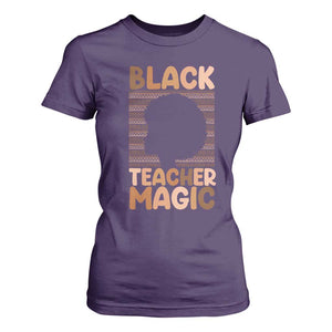 Black Teacher Magic T Shirt For Women Empowering African American Pride Teacher Gift TS12 Purple Print Your Wear