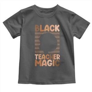 Black Teacher Magic Toddler T Shirt Empowering African American Pride Teacher Gift TS12 Dark Heather Print Your Wear