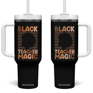 Black Teacher Magic Tumbler With Handle Empowering African American Pride Teacher Gift TS12 One Size: 40 oz Black Print Your Wear