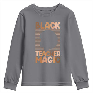 Black Teacher Magic Youth Sweatshirt Empowering African American Pride Teacher Gift TS12 Charcoal Print Your Wear