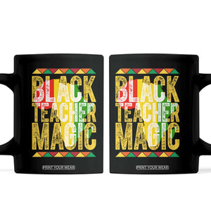 Black History Month Gift Coffee Mug Black Teacher Magic TS12 Black Print Your Wear