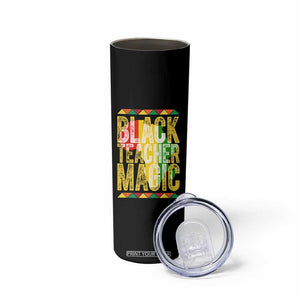 Black History Month Gift Skinny Tumbler Black Teacher Magic TS12 Print Your Wear