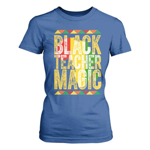 Black History Month Gift T Shirt For Women Black Teacher Magic TS12 Royal Blue Print Your Wear