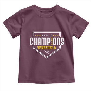Venezuela 2026 Champions Toddler T Shirt Baseball Venezuelan Pride TS12 Maroon Print Your Wear