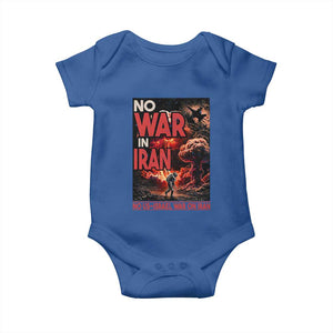 No US Israel War On Iran Baby Onesie Peace Not War TS12 Royal Blue Print Your Wear