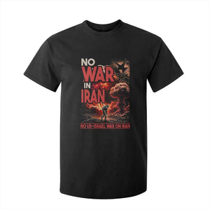 No US Israel War On Iran T Shirt For Kid Peace Not War TS12 Black Print Your Wear