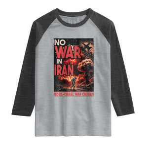 No US Israel War On Iran Raglan Shirt Peace Not War TS12 Heather Gray Heather Charcoal Print Your Wear
