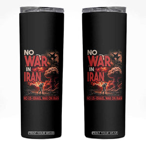 No US Israel War On Iran Skinny Tumbler Peace Not War TS12 Black Print Your Wear