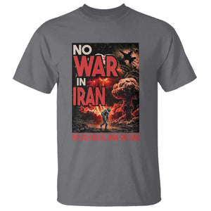 No US Israel War On Iran T Shirt Peace Not War TS12 Charcoal Print Your Wear