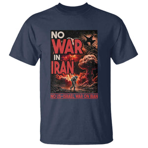 No US Israel War On Iran T Shirt Peace Not War TS12 Navy Print Your Wear
