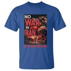 No US Israel War On Iran T Shirt Peace Not War TS12 Royal Blue Print Your Wear