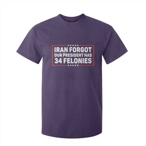 Iran Forgot Our President Has 34 Felonies T Shirt For Kid Political Protest TS12 Purple Print Your Wear