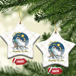 Melting Snowman Christmas In July Ceramic Ornament It Is Fine Everything Is Fine TS12 Print Your Wear