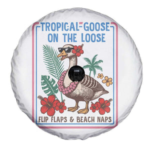 Funny Hawaiian Beach Vacation Graphic Spare Tire Cover Tropical Goose On The Loose TS12 Print Your Wear