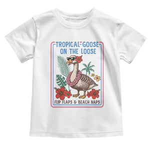 Funny Hawaiian Beach Vacation Graphic Toddler T Shirt Tropical Goose On The Loose TS12 White Print Your Wear