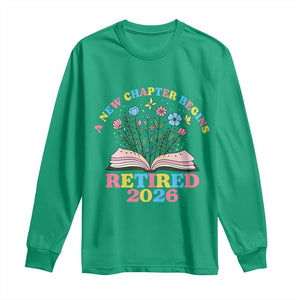 Women Retirement Life Long Sleeve Shirt Retired 2026 A New Chapter Begins Floral Book
