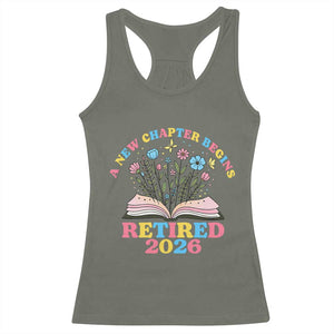 Women Retirement Life Racerback Tank Top Retired 2026 A New Chapter Begins Floral Book TS12 Military Green Print Your Wear