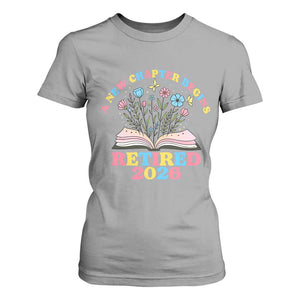 Women Retirement Life T Shirt For Women Retired 2026 A New Chapter Begins Floral Book TS12 Sport Gray Print Your Wear