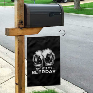 Yay Its My Beerday Garden Flag Funny Birthday Party Gift For Beer Lovers TS12 Print Your Wear