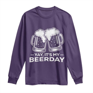 Yay Its My Beerday Long Sleeve Shirt Funny Birthday Party Gift For Beer Lovers TS12 Purple Print Your Wear