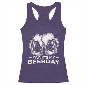 Yay Its My Beerday Racerback Tank Top Funny Birthday Party Gift For Beer Lovers TS12 Purple Print Your Wear