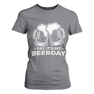 Yay Its My Beerday T Shirt For Women Funny Birthday Party Gift For Beer Lovers TS12 Charcoal Print Your Wear