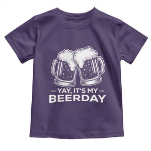 Yay Its My Beerday Toddler T Shirt Funny Birthday Party Gift For Beer Lovers TS12 Purple Print Your Wear