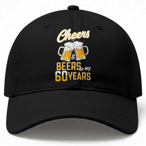 60th Birthday Party Gift Baseball Cap Cheers Beers To My 60 Years
