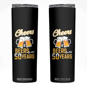 50th Birthday Party Gift Skinny Tumbler Cheers Beers To My 50 Years