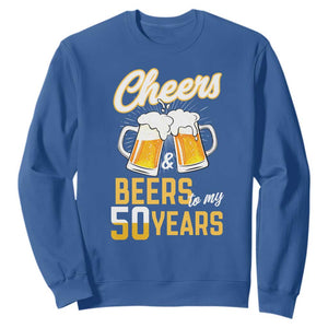50th Birthday Party Gift Sweatshirt Cheers Beers To My 50 Years