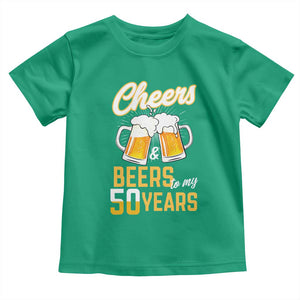 50th Birthday Party Gift Toddler T Shirt Cheers Beers To My 50 Years