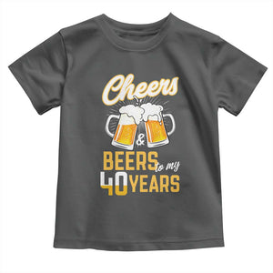 40th Birthday Party Gift Toddler T Shirt Cheers Beers To My 40 Years