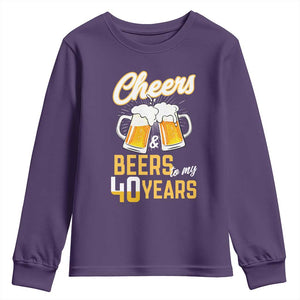 40th Birthday Party Gift Youth Sweatshirt Cheers Beers To My 40 Years