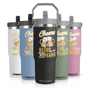 30th Birthday Party Gift Flip Straw Tumbler Cheers Beers To My 30 Years