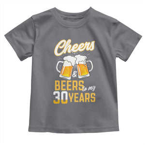 30th Birthday Party Gift Toddler T Shirt Cheers Beers To My 30 Years