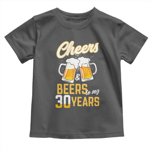 30th Birthday Party Gift Toddler T Shirt Cheers Beers To My 30 Years