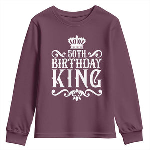 50th Birthday King Royal Crown Graphic For Men Youth Sweatshirt TS12 Maroon Print Your Wear