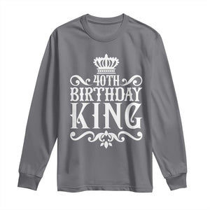 40th Birthday King Royal Crown Graphic For Men Long Sleeve Shirt TS12 Charcoal Print Your Wear