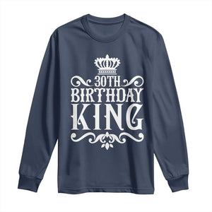 30th Birthday King Long Sleeve Shirt Royal Crown Graphic For Men