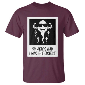 50 Years Ago I Was The Fastest T Shirt Funny 50th Birthday Gift TS12 Maroon Print Your Wear
