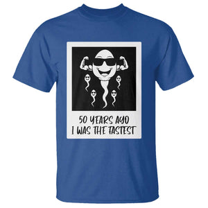 50 Years Ago I Was The Fastest T Shirt Funny 50th Birthday Gift TS12 Royal Blue Print Your Wear